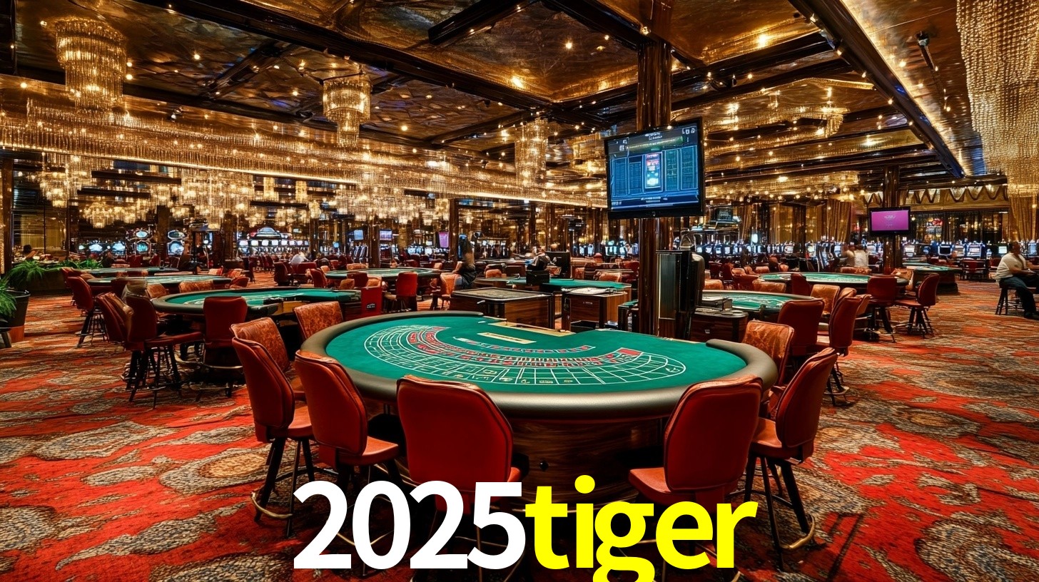 2025tiger: Seu Cassino Premiado com Pagamentos Rápidos