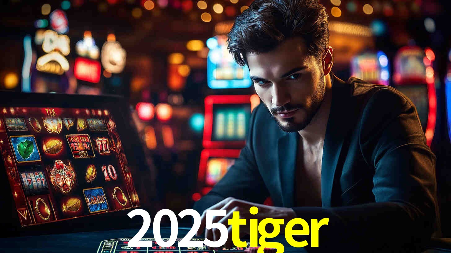 2025tiger,2025tiger net