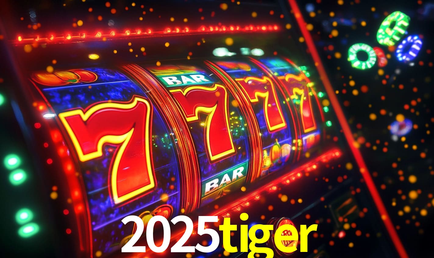 2025tiger: Seu Especialista em Apostas Esportivas Brasileiras